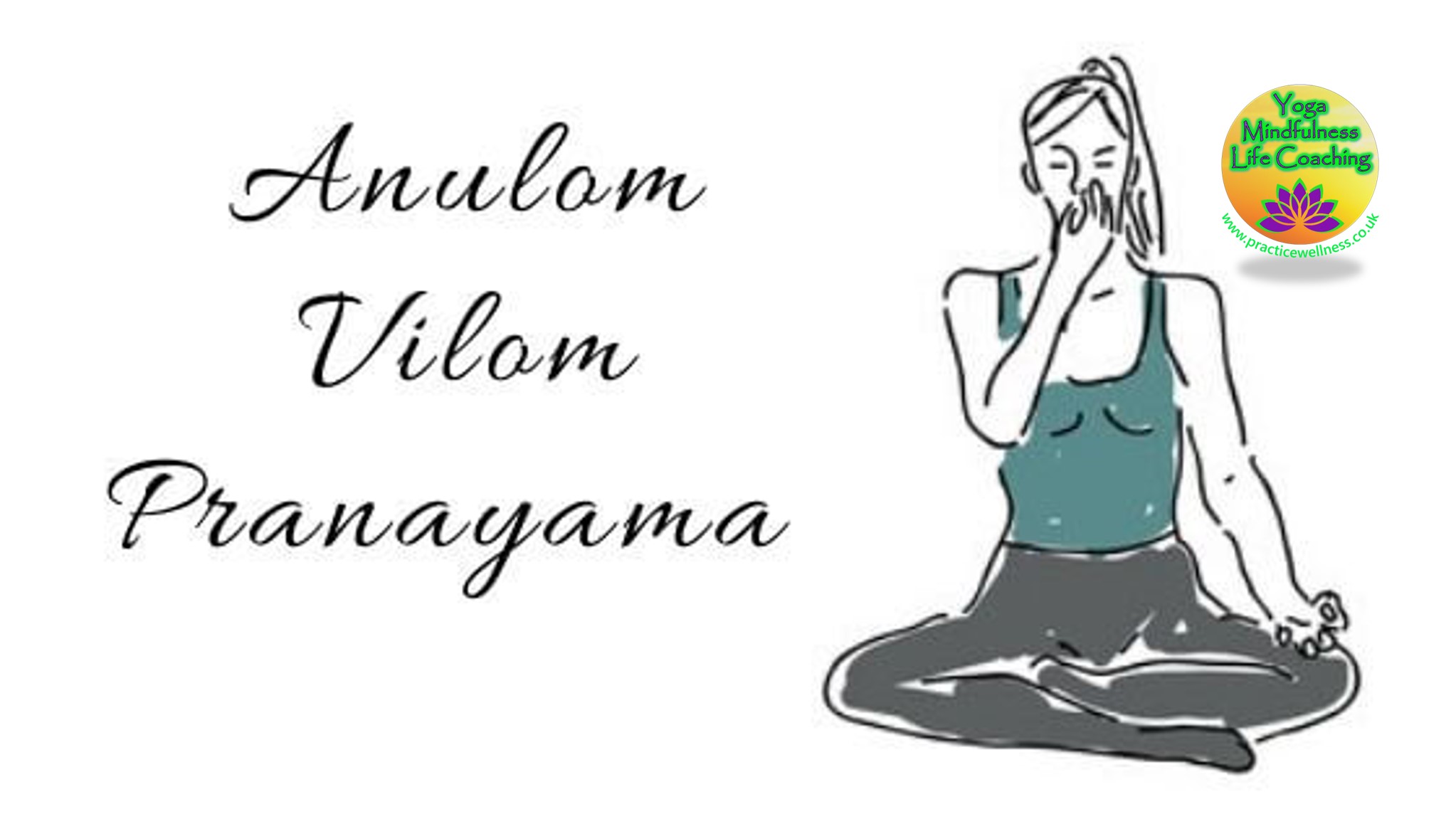 Practice Wellness Pranayama Anulom Vilom